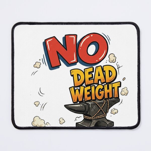 Item preview, No Dead Weight designed and sold by KHustle.