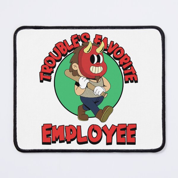 Item preview, Trouble’s Favorite Employee Halloween designed and sold by PTMerchco.
