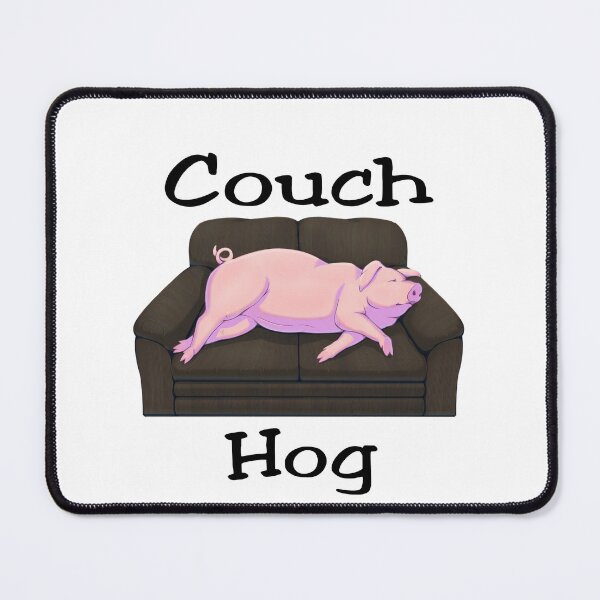Item preview, Couch Hog designed and sold by Bootsin.