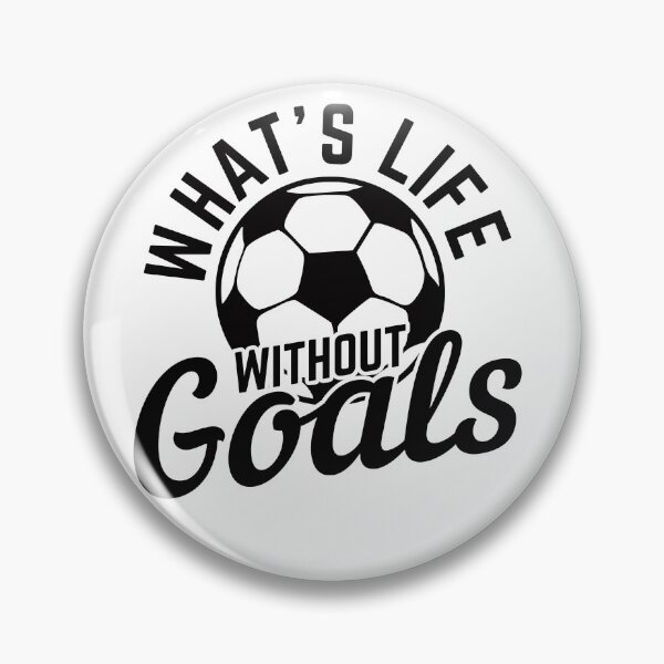Item preview, What's life Without Goals designed and sold by the-craft-shop.