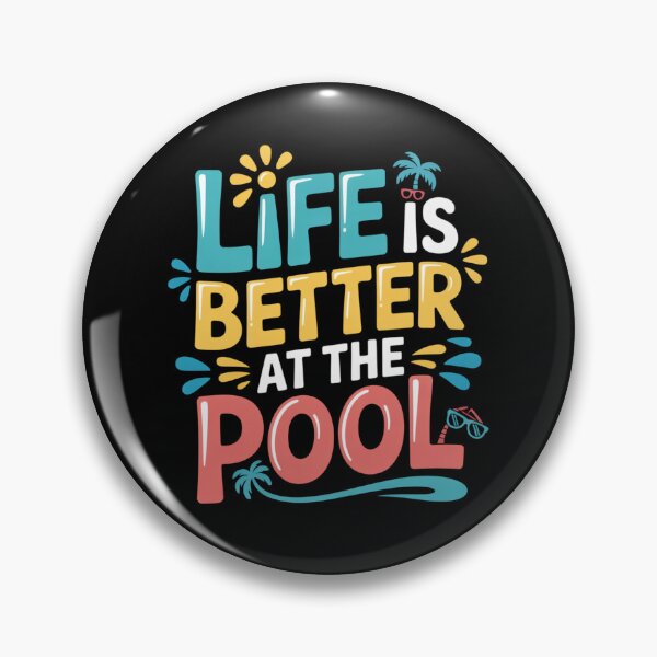 Item preview, Life Is Better At The Pool - Sunshine designed and sold by Peter Stawicki.