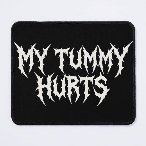 Item preview, My Tummy Hurts Death Metal Funny Metalhead Meme designed and sold by Eh Plus Designs.