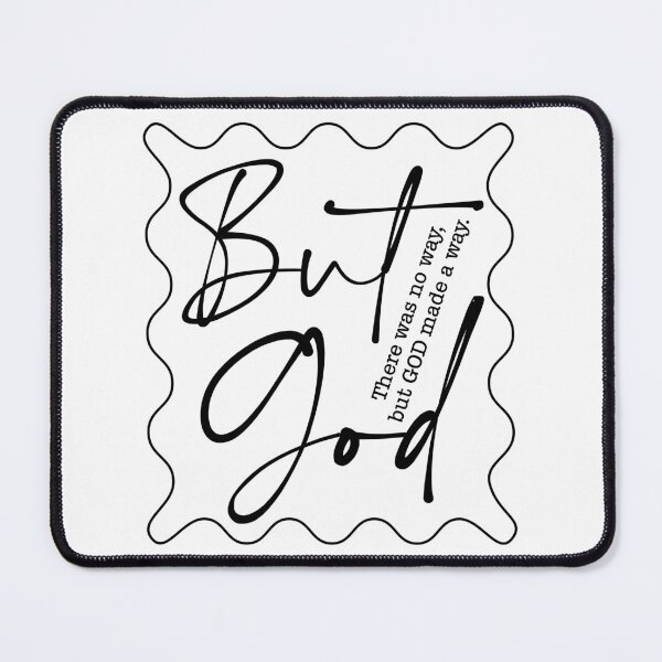 Item preview, But God There Was No Way | Inspirational Christian Typography | Faith Over Fear Quote | God Made A Way | Spiritual Encouragement Art | Christian Faith | Bible Verse Inspiration | God's Plan Quote designed and sold by Noe Mill.
