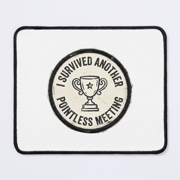 Item preview, I Survived Another Pointless Meeting Funny Work Shirt designed and sold by SoOverItShop.