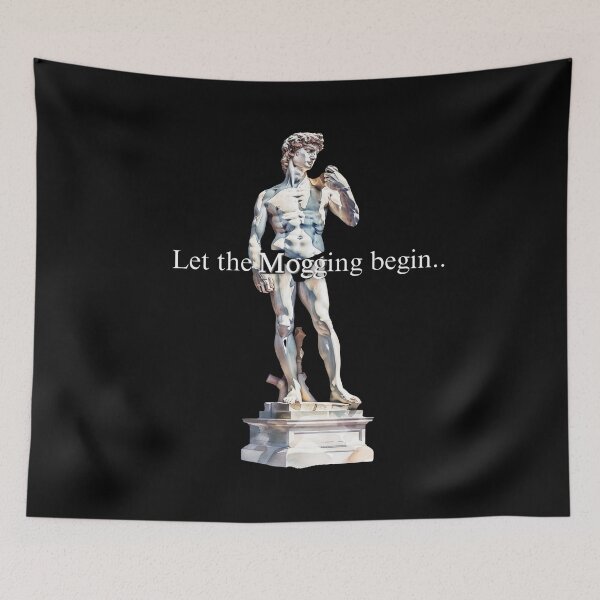 Item preview, Let the Mogging Begin David Statue Meme designed and sold by Flirt-Teez.