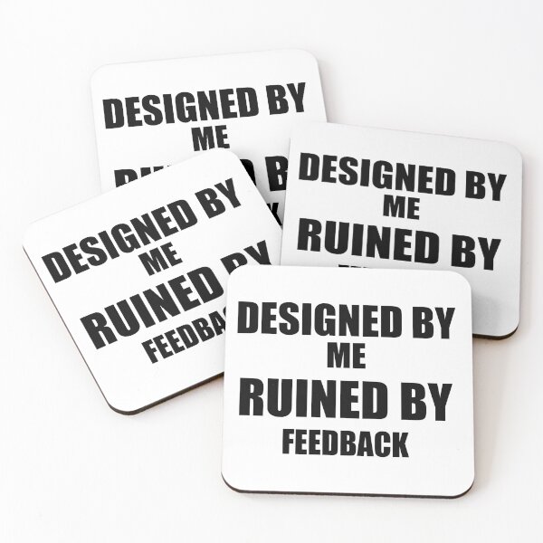 Item preview, Designed By Me Ruined By Feedback – Funny Graphic Designer Gift Client Humor designed and sold by navygandesign.