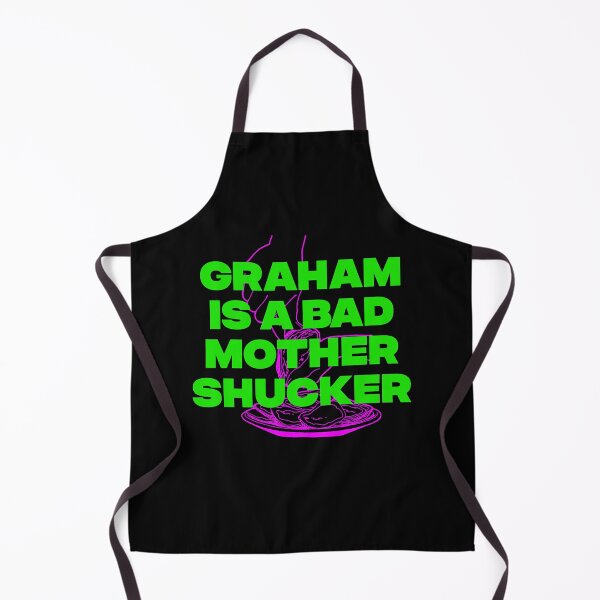 Item preview, GRAHAM IS A BAD MOTHER SHUCKER designed and sold by oddwonders.