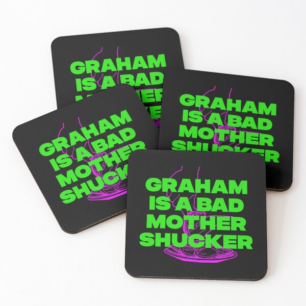 Item preview, GRAHAM IS A BAD MOTHER SHUCKER designed and sold by oddwonders.
