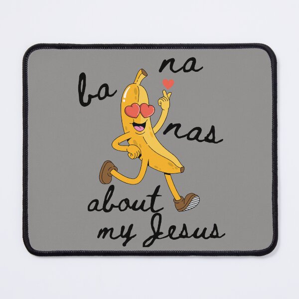 Item preview, Bananas About My Jesus, Gods Love, Child of God, Christian Faith designed and sold by Forevermore.