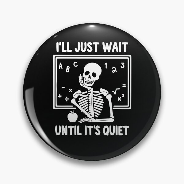 Item preview, I'll Just Wait Until It's Quiet designed and sold by Ellafeingold.