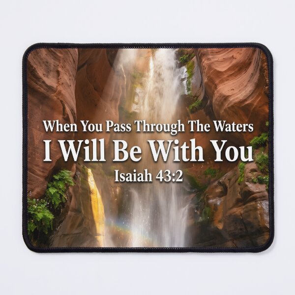 Item preview, I Will Be With You Isaiah 43:2 Landscape designed and sold by RRRShop.