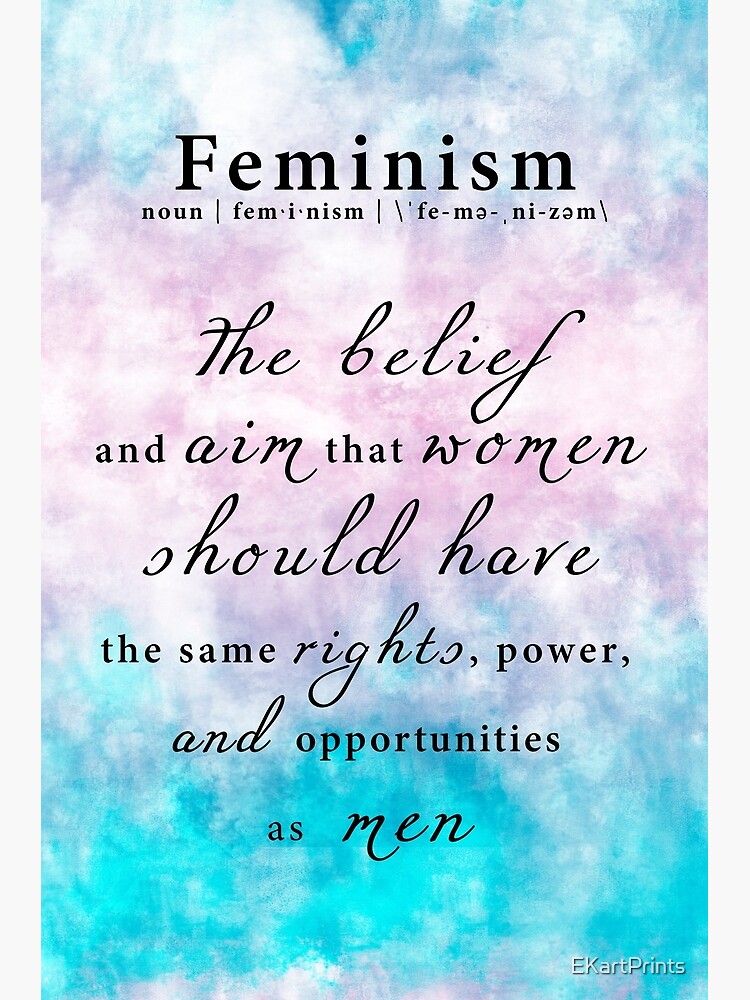 "Feminism Definition Feminist Art Equal Rights" Poster by EKartPrints