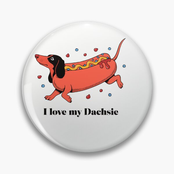 Item preview, I love my Dachsie designed and sold by AnnaBellrose.