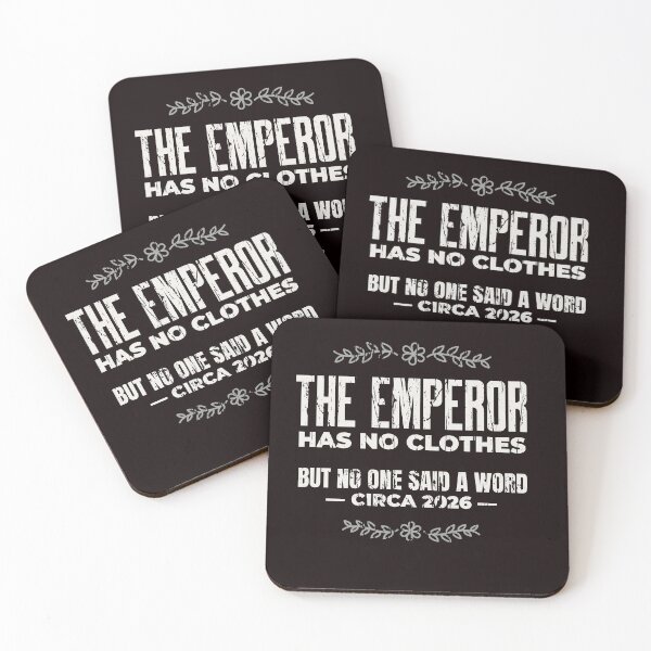 Item preview, THE EMPEROR HAS NO CLOTHES BUT NO ONE SAID A WORD — CIRCA 2026 | CORE INSIGHTS SERIES — MODERN PARABLE EDITION  designed and sold by WitLounge.