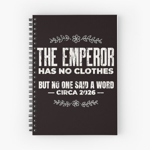 Item preview, THE EMPEROR HAS NO CLOTHES BUT NO ONE SAID A WORD — CIRCA 2026 | CORE INSIGHTS SERIES — MODERN PARABLE EDITION  designed and sold by WitLounge.