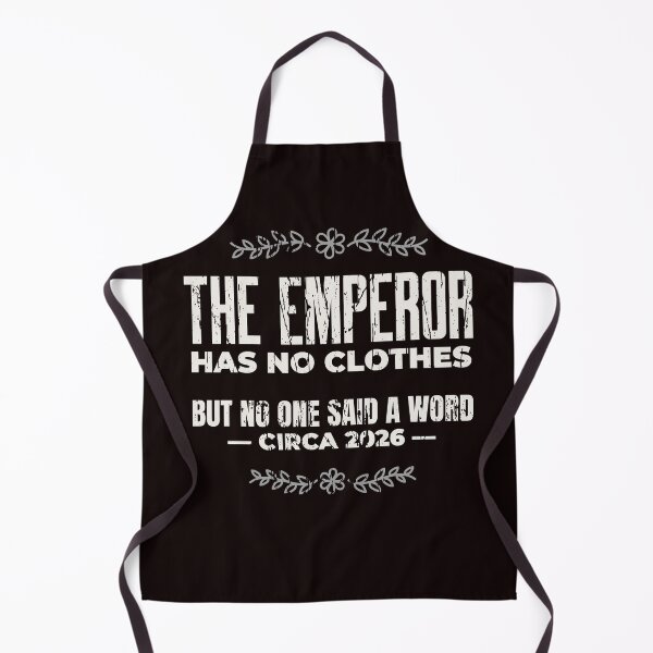 Item preview, THE EMPEROR HAS NO CLOTHES BUT NO ONE SAID A WORD — CIRCA 2026 | CORE INSIGHTS SERIES — MODERN PARABLE EDITION  designed and sold by WitLounge.