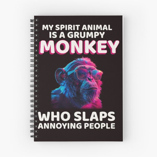 Item preview, MY SPIRIT ANIMAL IS A GRUMPY MONKEY WHO SLAPS ANNOYING PEOPLE | SASSY CRITTERS SERIES — MONKEY BUSINESS EDITION designed and sold by WitLounge.