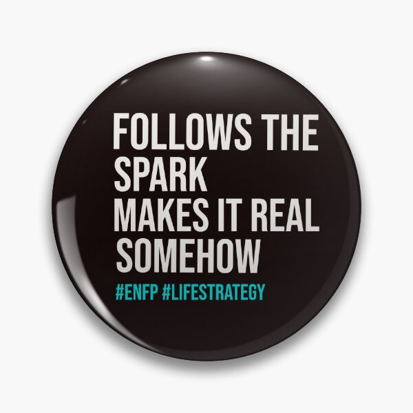 Item preview, ENFP — FOLLOWS THE SPARK MAKES IT REAL SOMEHOW | MBTI LIFE STRATEGY SERIES — ENFP PERSONALITY EDITION designed and sold by WitLounge.