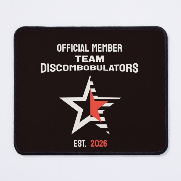 Item preview, TEAM DISCOMBOBULATORS OFFICIAL MEMBER EST 2026 | DISCOMBOBULATOR HUMOR SERIES designed and sold by WitLounge.