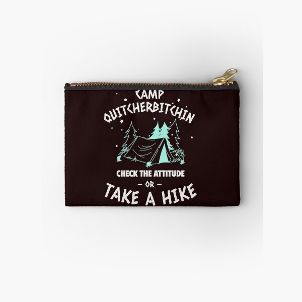 Item preview, CAMP QUITCHERBITCHIN | CHECK THE ATTITUDE  | TRAIL HUMOR SERIES — NO DRAMA EDITION designed and sold by WitLounge.