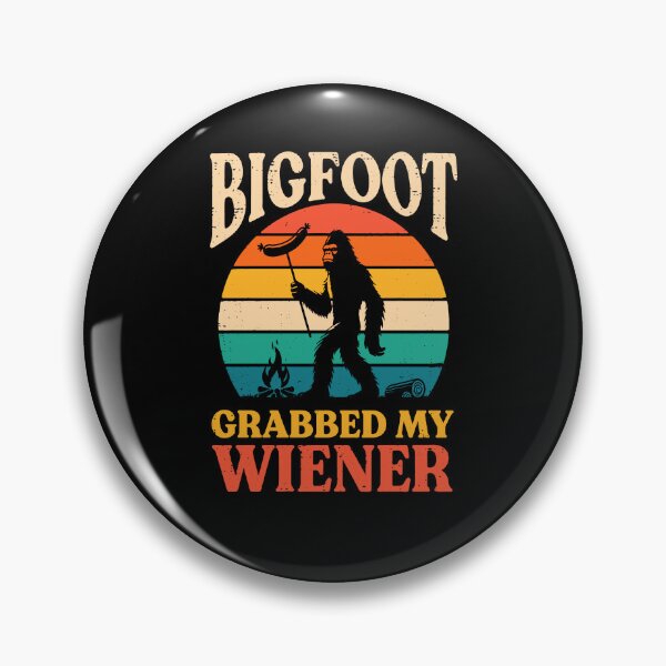 Item preview, Bigfoot Grabbed My Weiner designed and sold by Worlddoodlex.