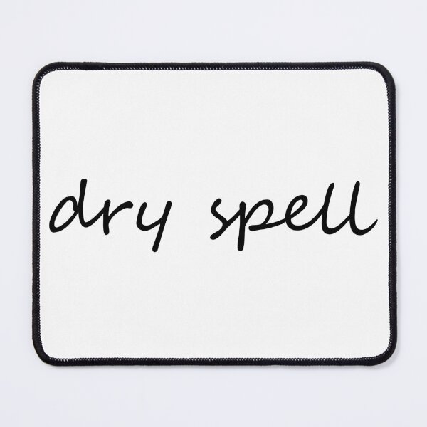 Item preview, Dry Spell designed and sold by cdanziger.