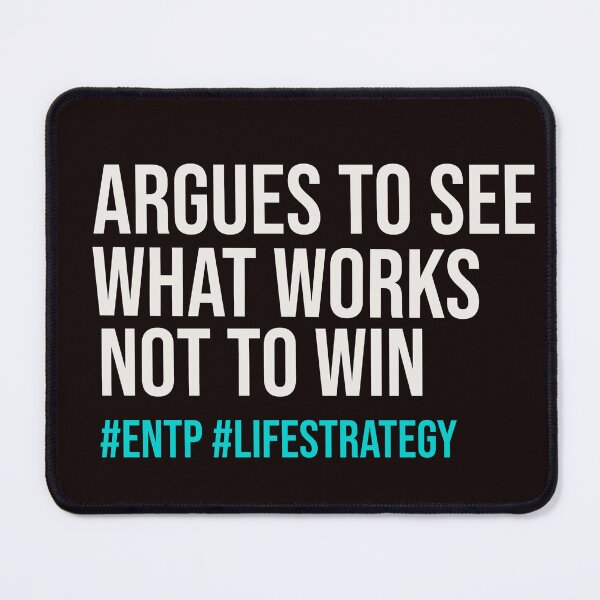 Item preview, ARGUES TO SEE WHAT WORKS NOT TO WIN | MBTI LIFE STRATEGY SERIES — ENTP PERSONALITY EDITION designed and sold by WitLounge.