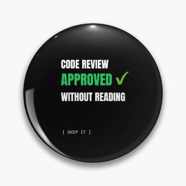 Item preview, Code Review Approved Without Reading Funny Programmer Developer Humor designed and sold by BuggedThreads.