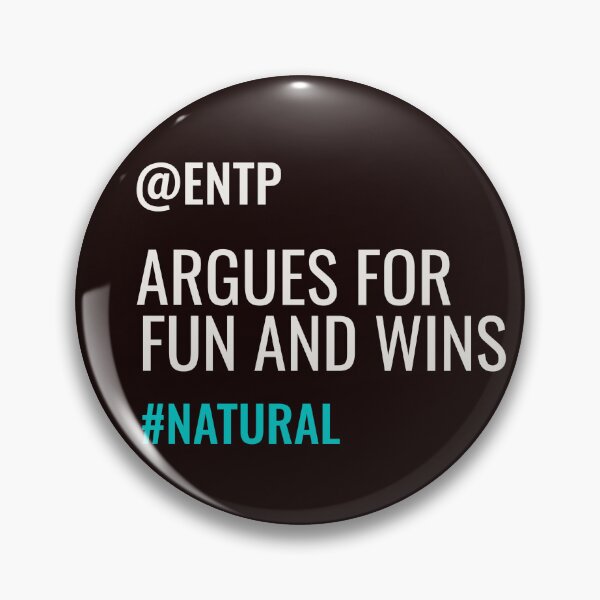 Item preview, ENTP ARGUES BOTH SIDES FOR FUN #NATURAL | MBTI COMMENTS SERIES — ENTP PERSONALITY EDITION designed and sold by WitLounge.