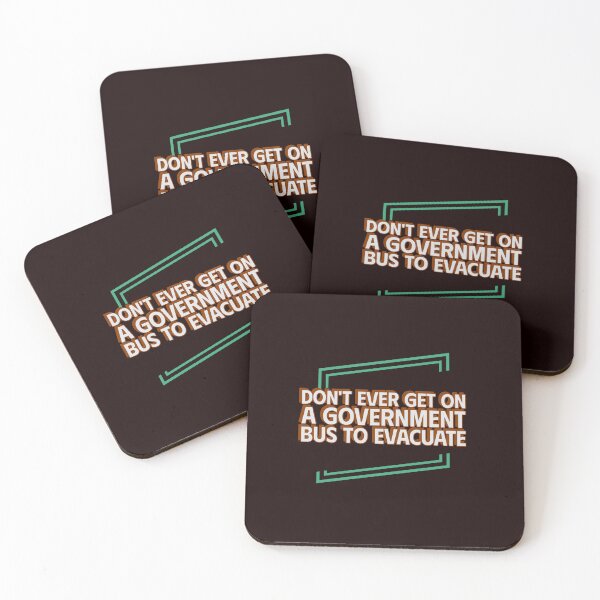 Item preview, DON'T EVER GET ON A GOVERNMENT BUS TO EVACUATE | ANOMALY CONSPIRACY HUMOR SERIES — ADVICE  EDITION designed and sold by WitLounge.