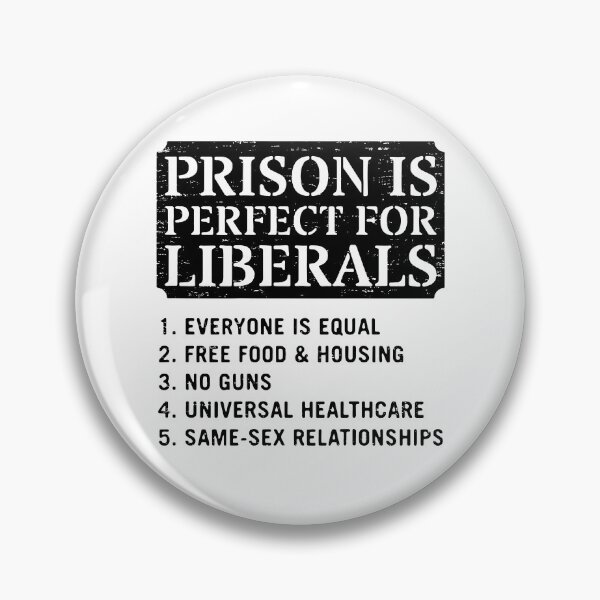 Item preview, Prison Is Perfect For Liberals designed and sold by Muslims_place.