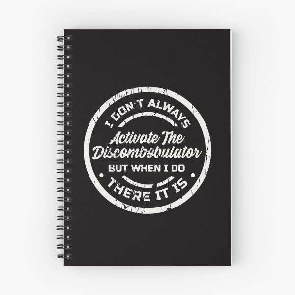 Item preview, I DON’T ALWAYS ACTIVATE THE DISCOMBOBULATOR/ BUT WHEN I DO | DISCOMBOBULATOR HUMOR  SERIES — ACCIDENTS HAPPEN EDITION designed and sold by WitLounge.