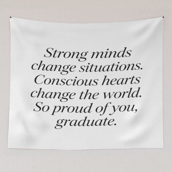 Item preview, Strong Minds, Conscious Hearts – Graduation Gift from Mom designed and sold by Cristhian Almanza.