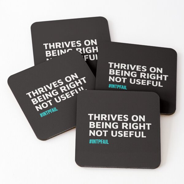Item preview, INTP – THRIVES ON BEING RIGHT NOT USEFUL #LIFEFAIL | MBTI LIFE FAILS SERIES – INTP PERSONALITY EDITION designed and sold by WitLounge.