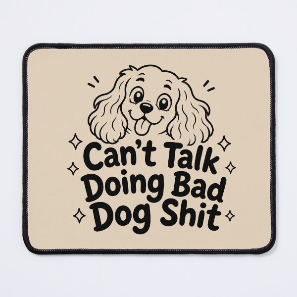 Item preview,  Cavalier -  Bad Dog Sh*t designed and sold by KaurisDigital.