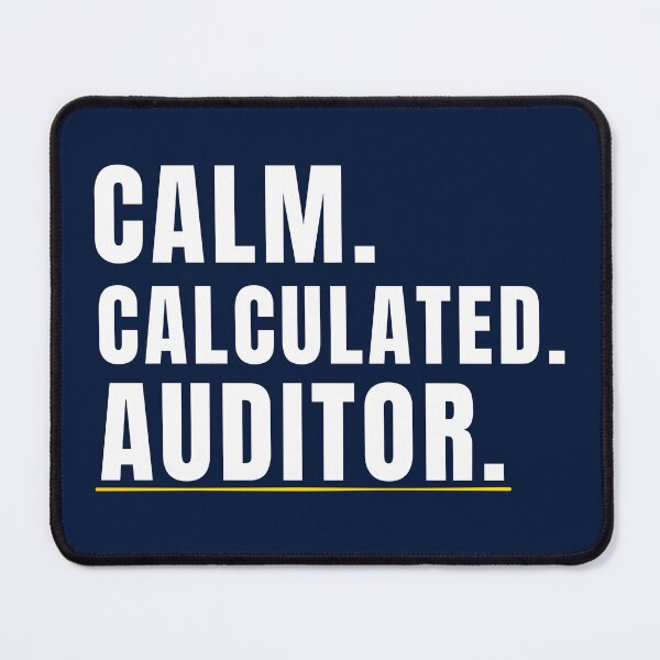 Item preview, Calm. Calculated. Auditor. – Professional Audit Mindset Design designed and sold by FCA SIR MERCH .