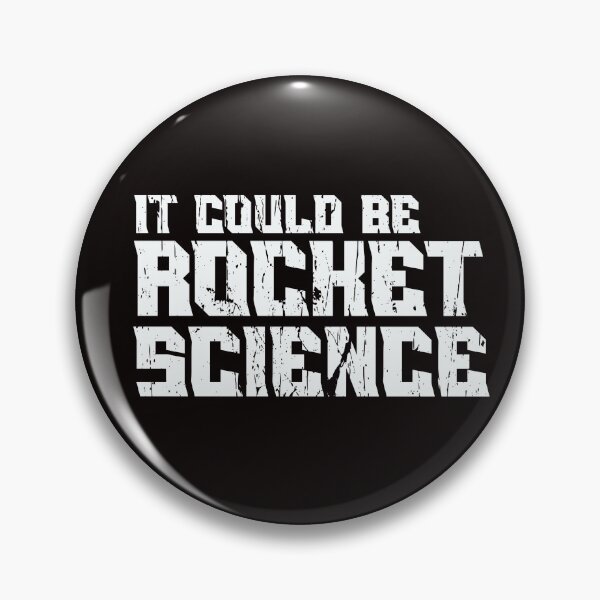 Item preview, IT COULD BE ROCKET SCIENCE | ANOMALY CONSPIRACY HUMOR SERIES — REASONING EDITION designed and sold by WitLounge.