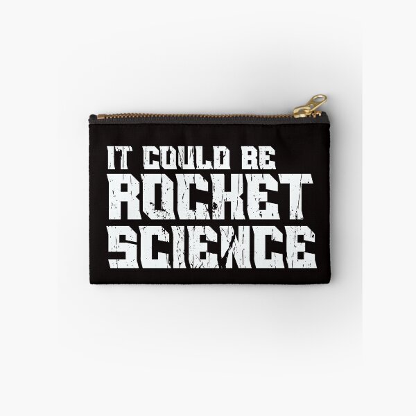 Item preview, IT COULD BE ROCKET SCIENCE | ANOMALY CONSPIRACY HUMOR SERIES — REASONING EDITION designed and sold by WitLounge.