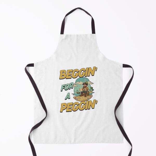 Item preview, beggin' for a peggin' funny pirate offensive inappropriate designed and sold by cass-vale-lab.