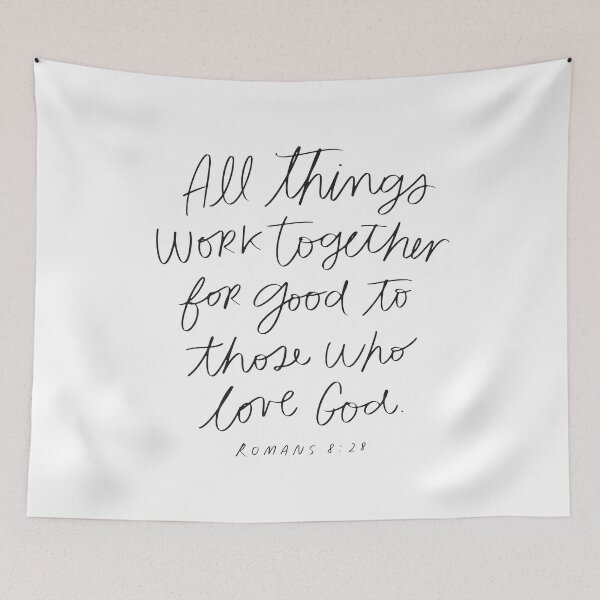Item preview, All Things Work Together For Good To Those Who Love God designed and sold by Daiana Benitez.