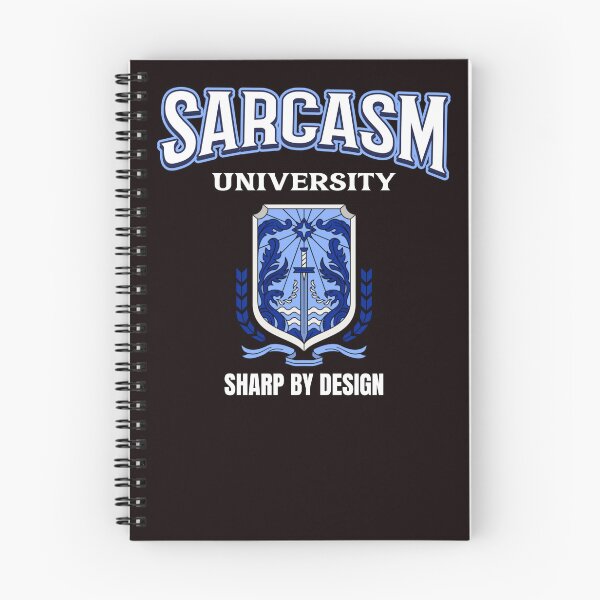 Item preview, SARCASM UNIVERSITY | SHARP BY DESIGN | EVERYDAY SARCASM SERIES — HIGHER LEARNING EDITION designed and sold by WitLounge.