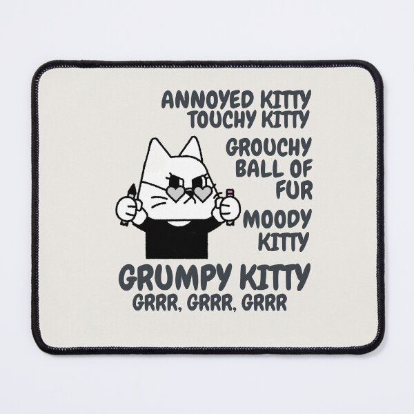 Item preview, GRUMPY KITTY | CAT PARODY SONG | SASSY CRITTERS SERIES — CHAOTIC KITTY EDITION designed and sold by WitLounge.