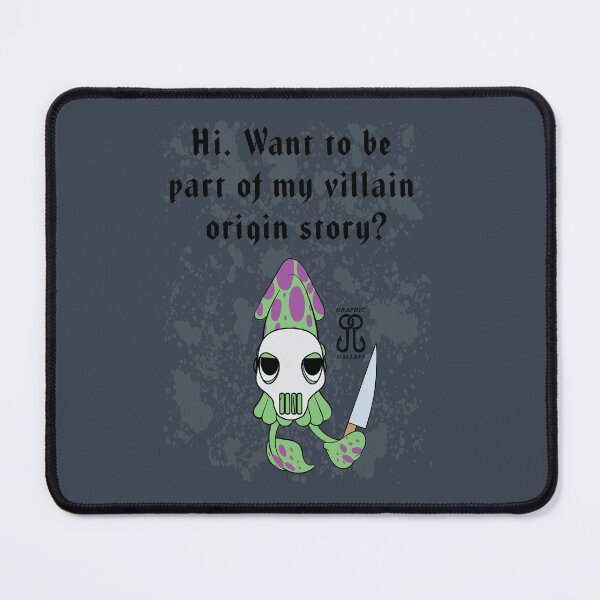 Item preview, Hi Want to be Part of my Villain Origin Story? designed and sold by Graphic-Galleys.