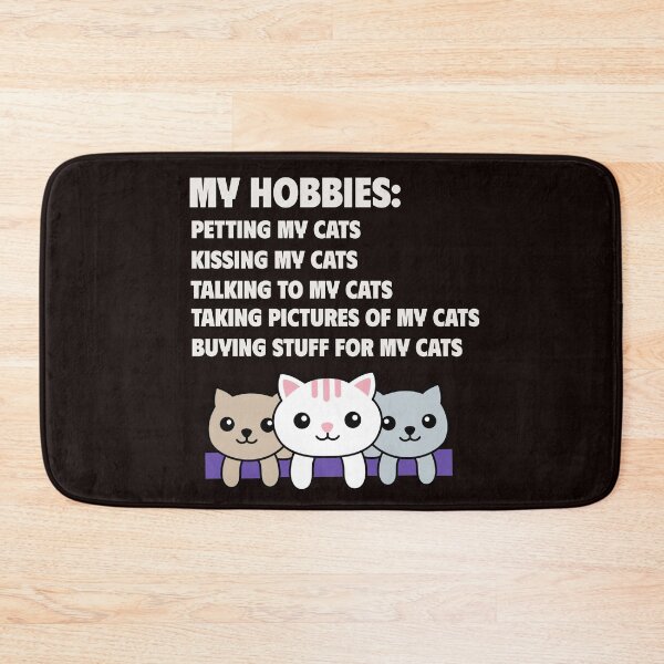 Item preview, MY HOBBIES INCLUDE: PETTING KISSING TALKING CATS | SASSY CRITTERS SERIES — CAT LOVER EDITION designed and sold by WitLounge.