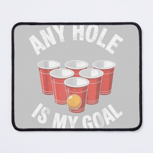Item preview, Any Hole is My Goal Beer Pong Drinking Game Beer Party designed and sold by KathieFaugh.