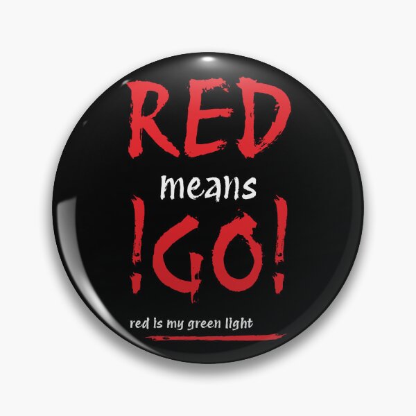 Item preview, RED means GO!! (White+Red) designed and sold by Pencil & Pixel.