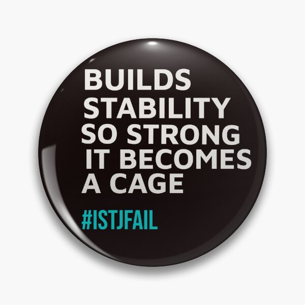 Item preview, ISTJ BUILDS STABILITY SO STRONG / IT BECOMES A CAGE | MBTI LIFEFAIL SERIES – ISTJ PERSONALITY EDITION designed and sold by WitLounge.