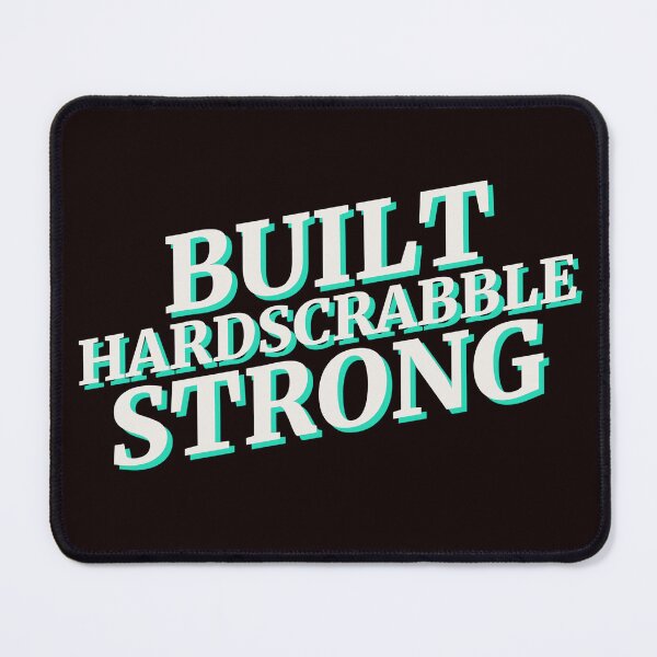 Item preview, BUILT HARD SCRABBLE STRONG | CORE INSIGHTS SERIES designed and sold by WitLounge.