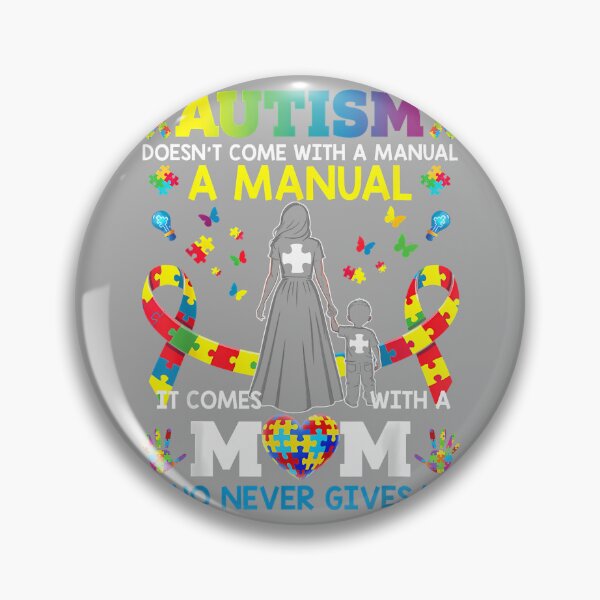 Item preview, Autism Awareness 2026 Doesn't Come with a Manual Autism Mom designed and sold by KathieFaugh.