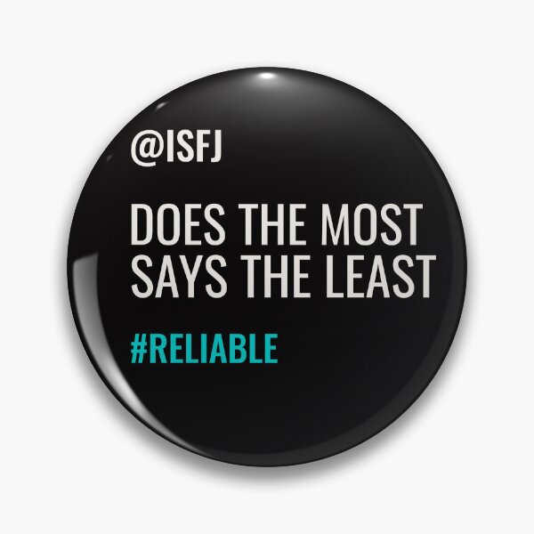 Item preview, ISFJ DOES THE MOST, SAYS THE LEAST #RELIABLE | MBTI COMMENTS SERIES — ISFJ PERSONALITY EDITION  designed and sold by WitLounge.
